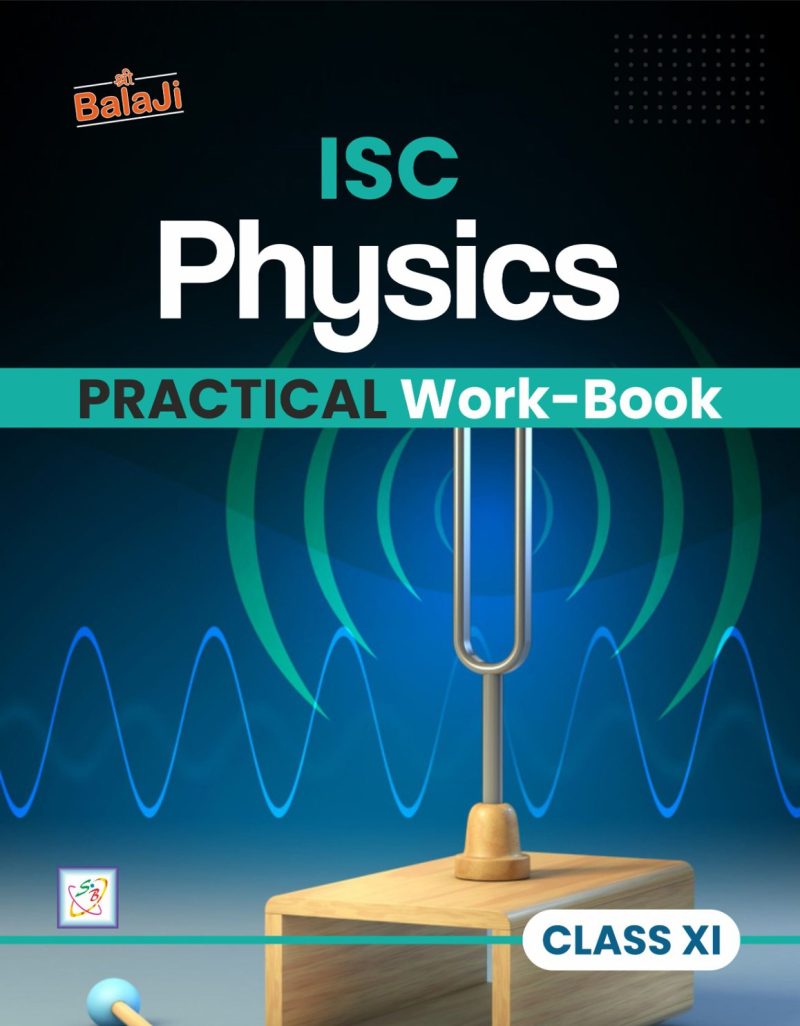 ISC Lab Manual Physics - 11