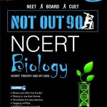 Not Out 90 - NCERT Biology - 12