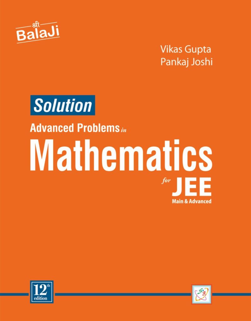 Books Math Problem Picture Solution - Advanced Problems in Mathematics for JEE - Shri Balaji ...